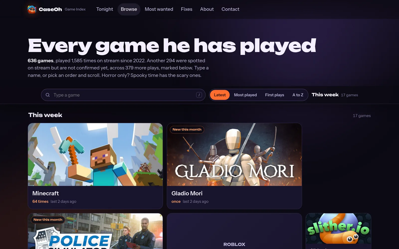 Every game, sorted by latest, most played, first plays or A to Z. Games seen on stream but not confirmed yet are marked.